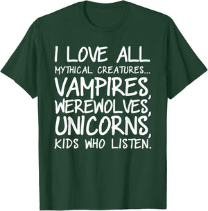 I love all mythical creatures t shirt - Funny Unicorn shirt T-Shirt - T-Shirt | Forest