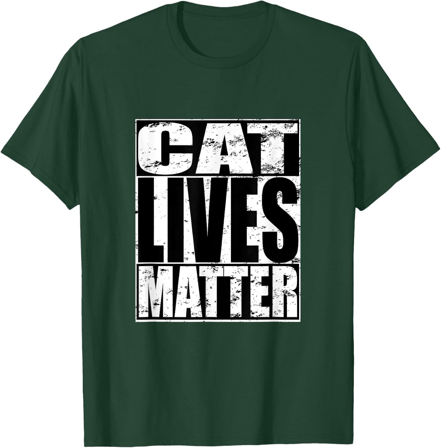 Cat Lives Matter Funny Kitten Cat Lover Gift Men Women T-Shirt - T-Shirt | Forest
