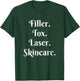 Vintage Filler Tox Laser Skincare Esthetic Nurse Injector T-Shirt - T-Shirt | Forest