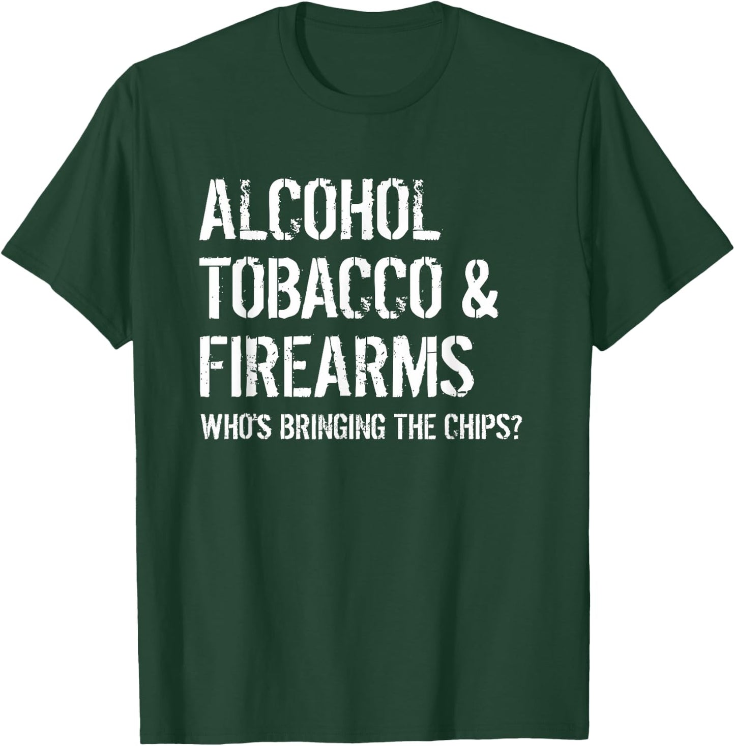 Alcohol Tobacco & Firearms T-Shirt - T-Shirt | Forest
