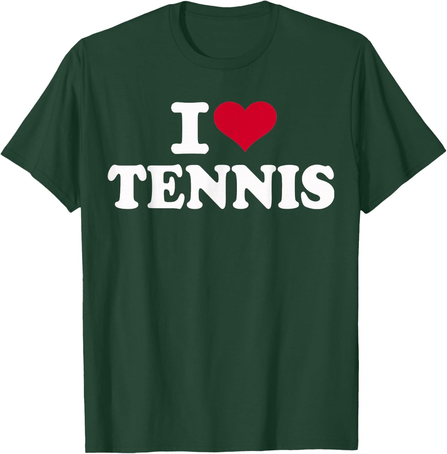 I Love Tennis T-Shirt - T-Shirt | Forest