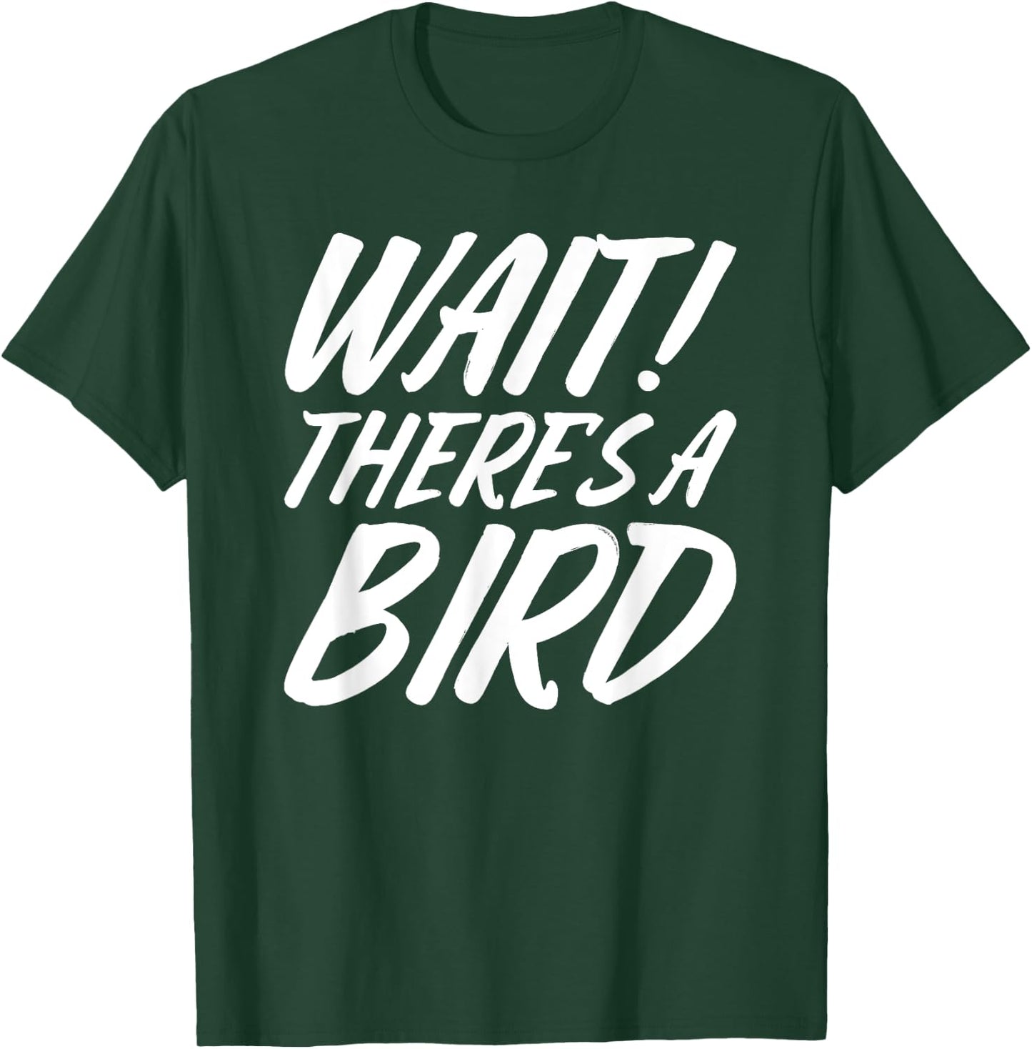 Funny Bird Watching Gifts Bird Watcher Birding Birdwatching T-Shirt - T-Shirt | Forest