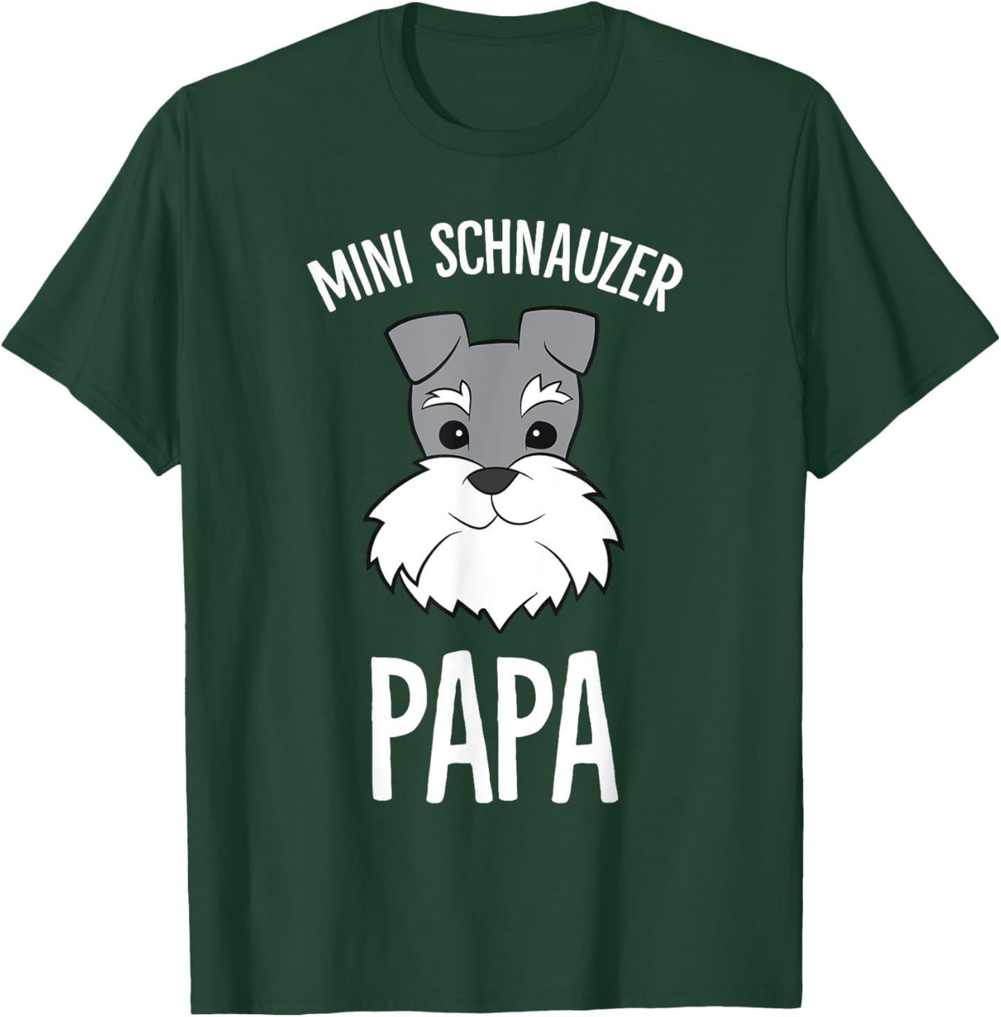 Miniature Schnauzer Dad Funny Mini Schnauzer Papa T-Shirt - T-Shirt | Forest