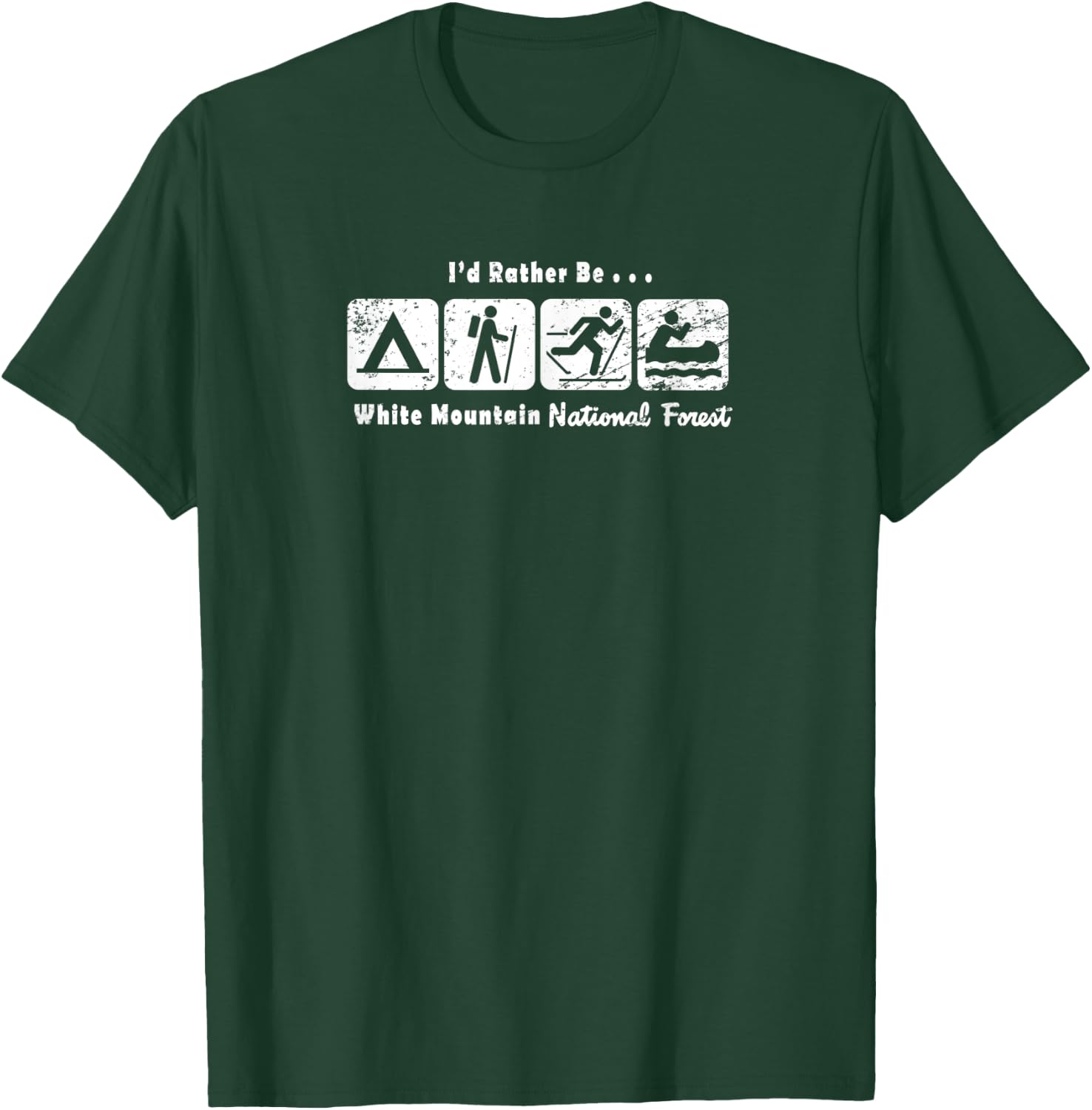 Rather Be White Mountain National Forest T-Shirt - T-Shirt | Forest