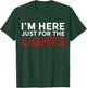 Just here for the lights Stage Crew Lighting Technician T-Shirt - T-Shirt | Forest