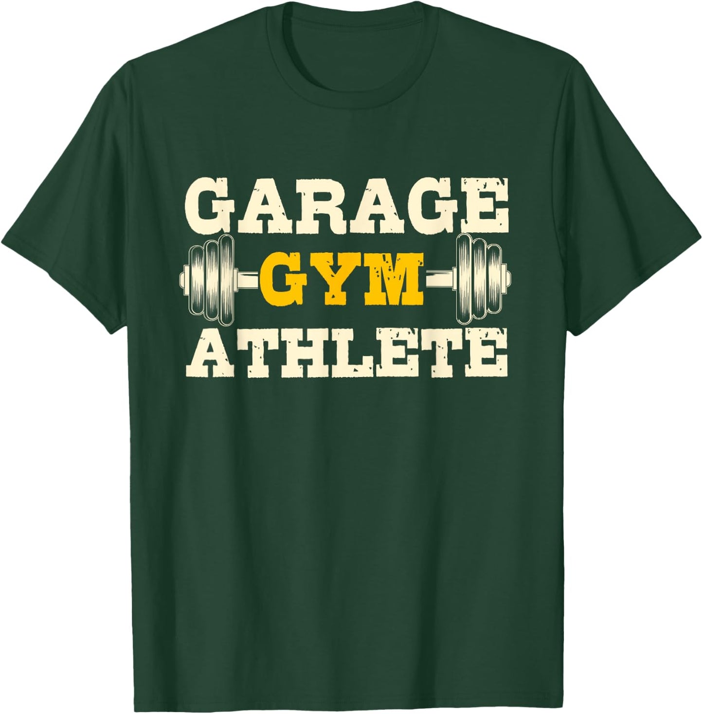 Garage Gym Athlete | Funny Working Out At Home Gift T-Shirt - T-Shirt | Forest