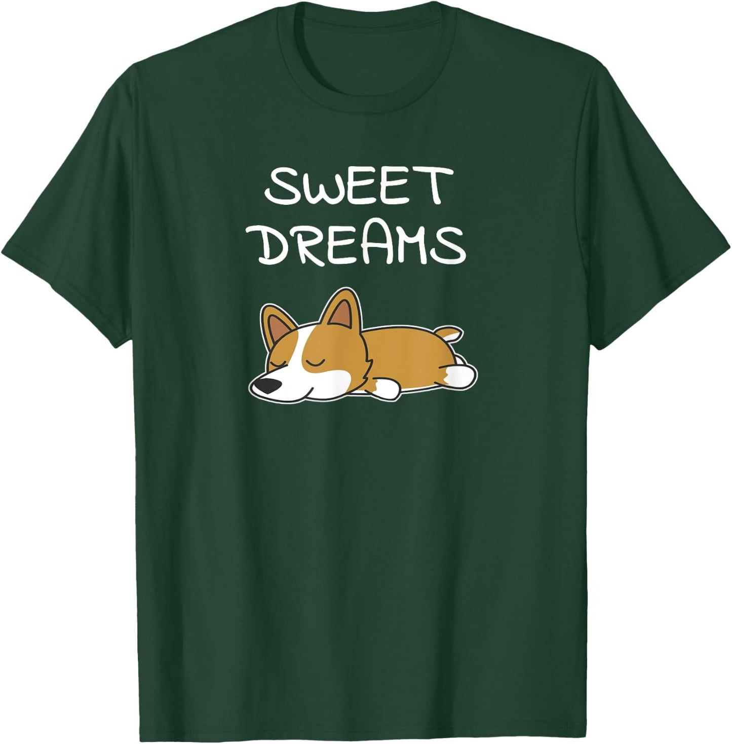 Sweet Dreams Sleeping Corgi Dog Quote Pajamas for Bedtime T-Shirt - T-Shirt | Forest