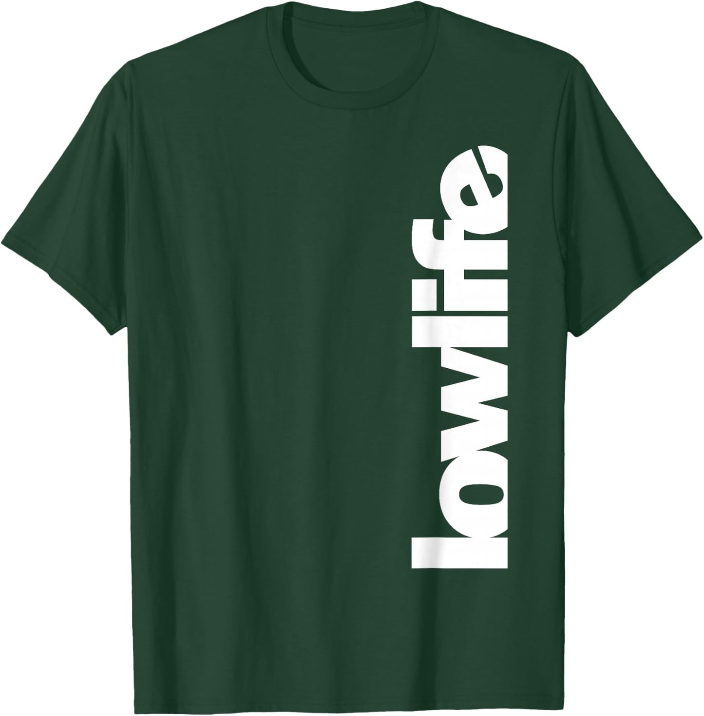 Lowlife Custom Car Speed Shop Lowrider Car Enthusiast T-Shirt - T-Shirt | Forest