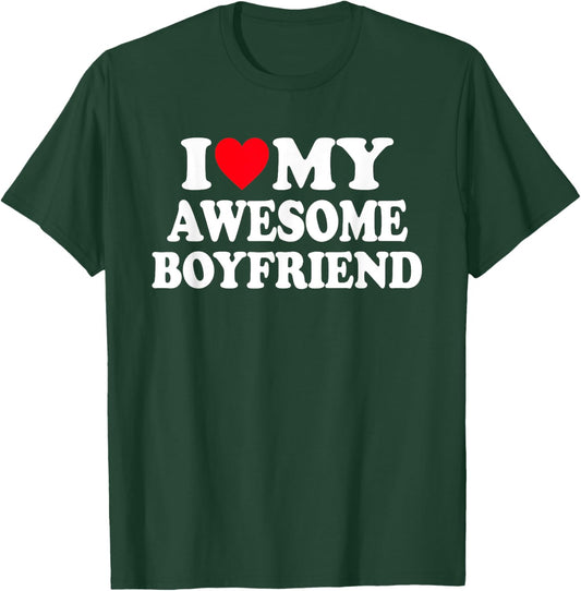 I Love My Awesome Boyfriend BF Red Heart T-Shirt - T-Shirt | Forest