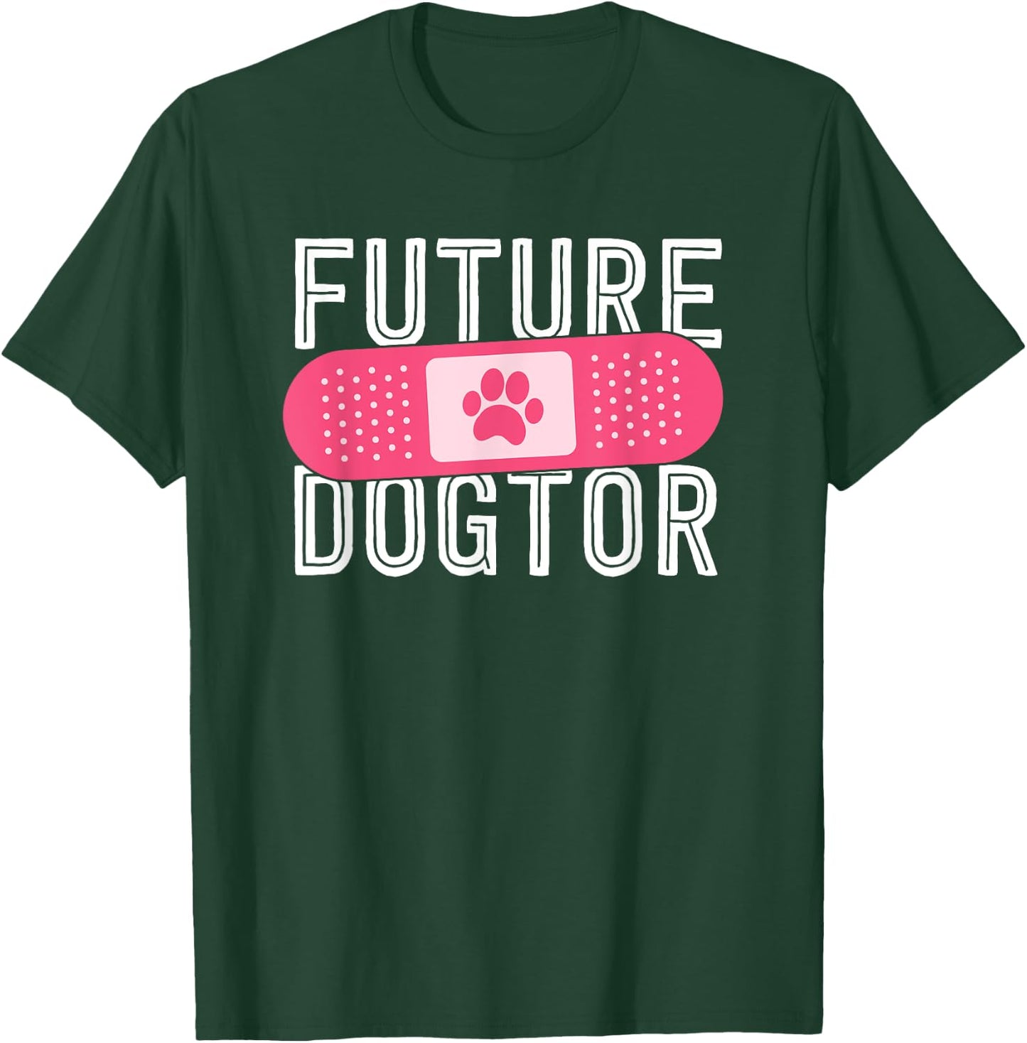 Future Dogtor Dog Vet Veterinarian Student Gifts Kids Women T-Shirt - T-Shirt | Forest