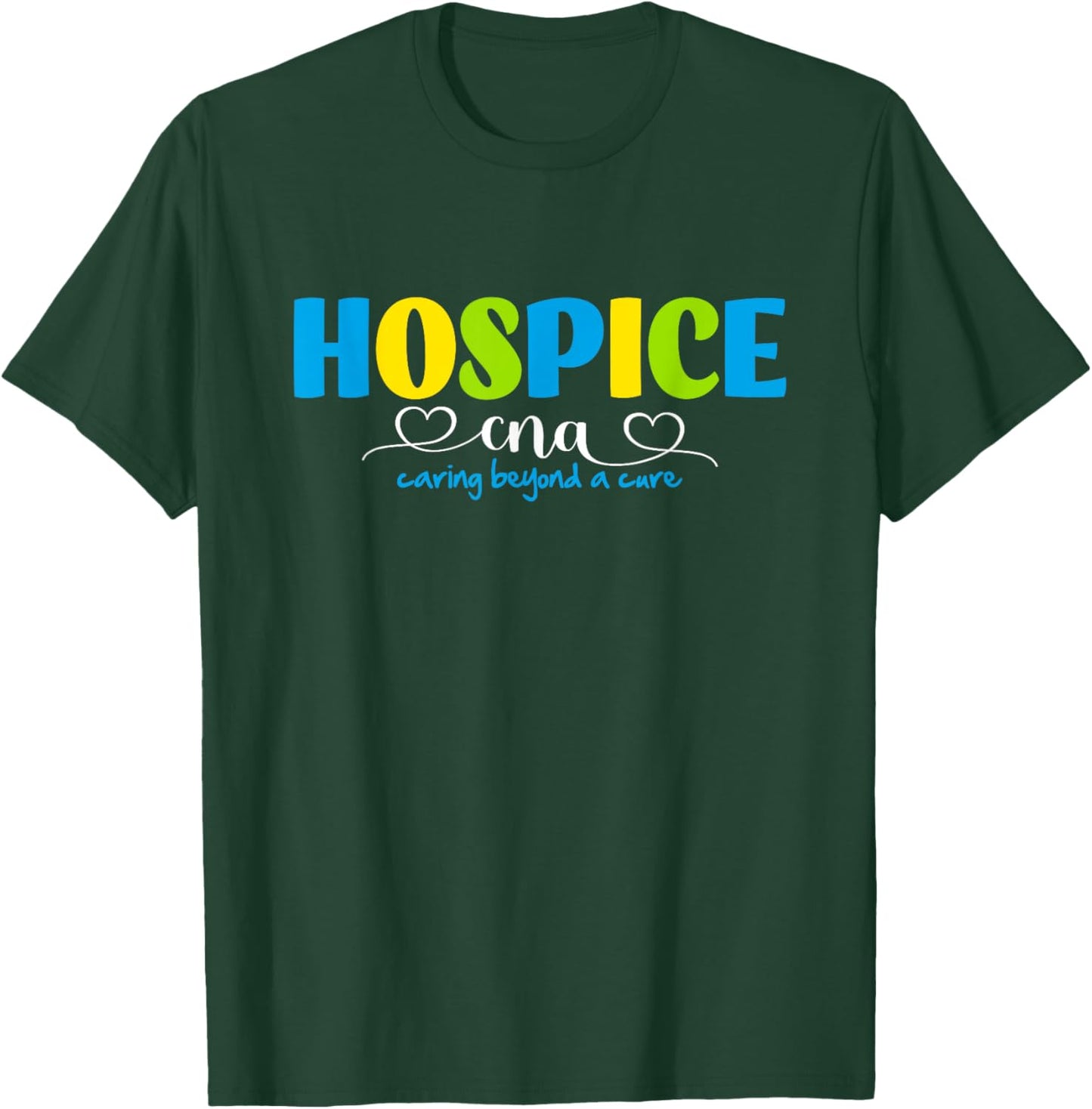 Hospice CNA, Certified Nursing Assistant, End of Life , Small, Black T-Shirt - T-Shirt | Forest