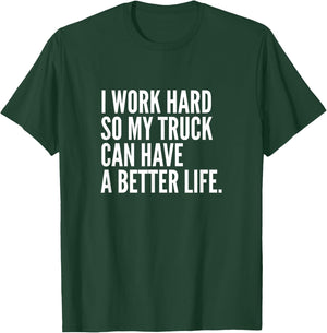 Funny Truck Owner Gift | Pickup Truck Driver Enthusiast T-Shirt - T-Shirt | Forest