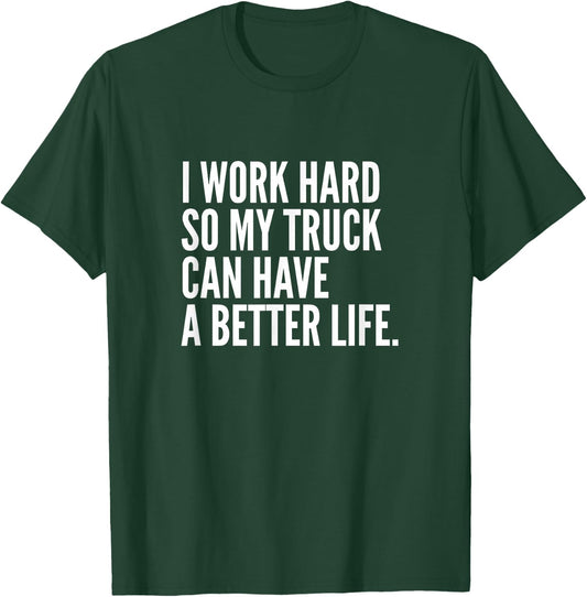 Funny Truck Owner Gift | Pickup Truck Driver Enthusiast T-Shirt - T-Shirt | Forest