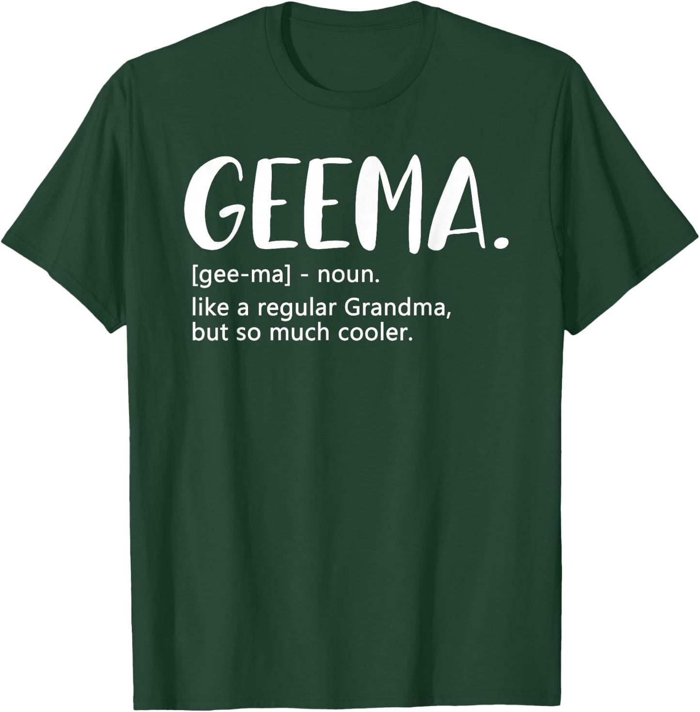 Geema Shirts Mother's Day idea for Grandma Geema T-Shirt - T-Shirt | Forest