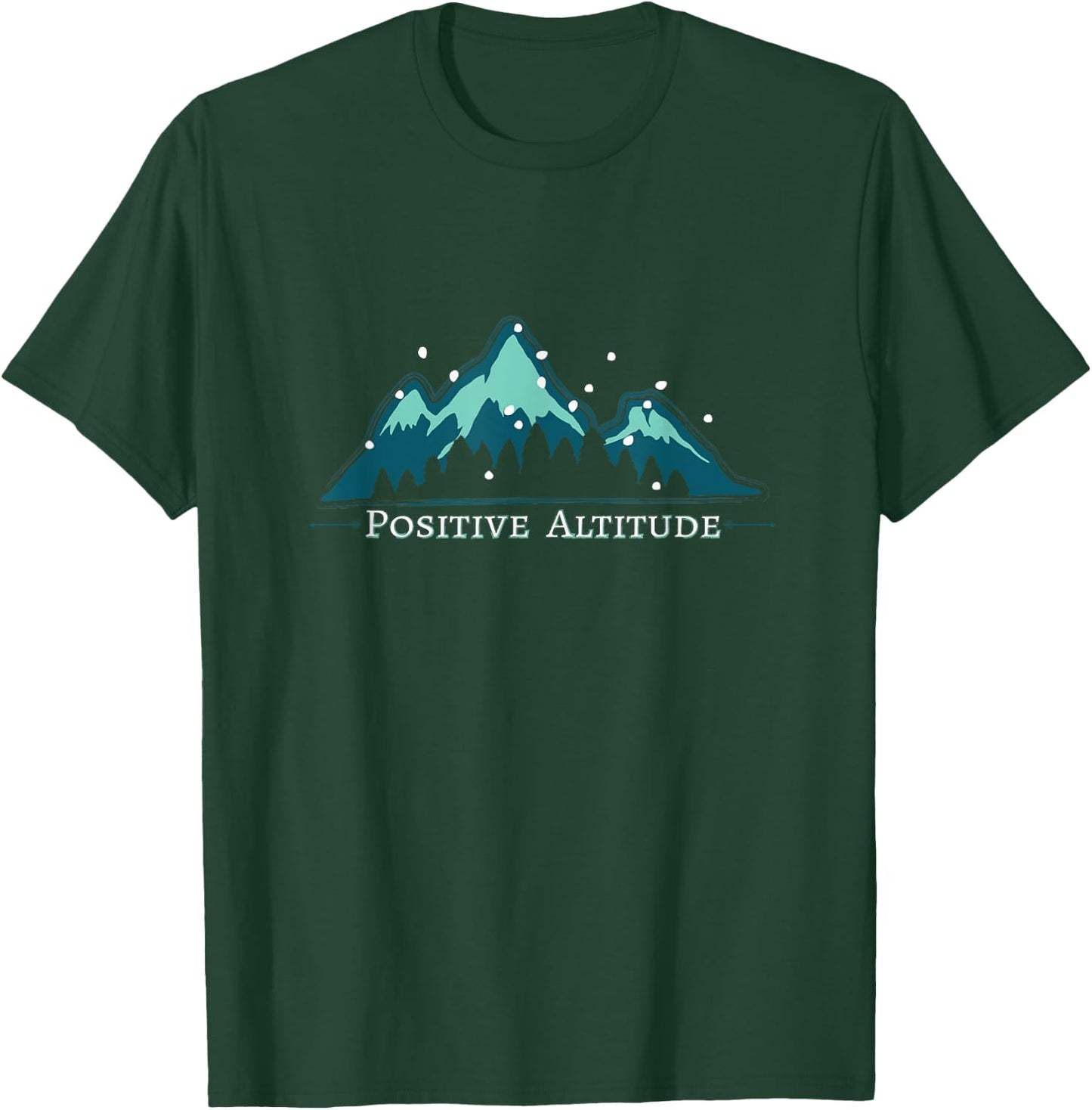 Positive Altitude Mountain Climbing T-Shirt - T-Shirt | Forest