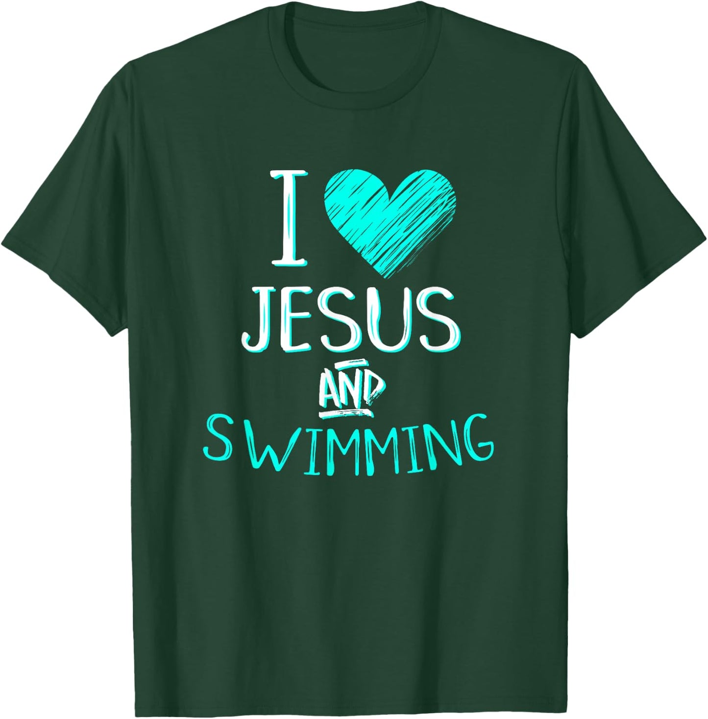 I Love Jesus And Swimming Christian Swimmer Birthday Gift T-Shirt - T-Shirt | Forest