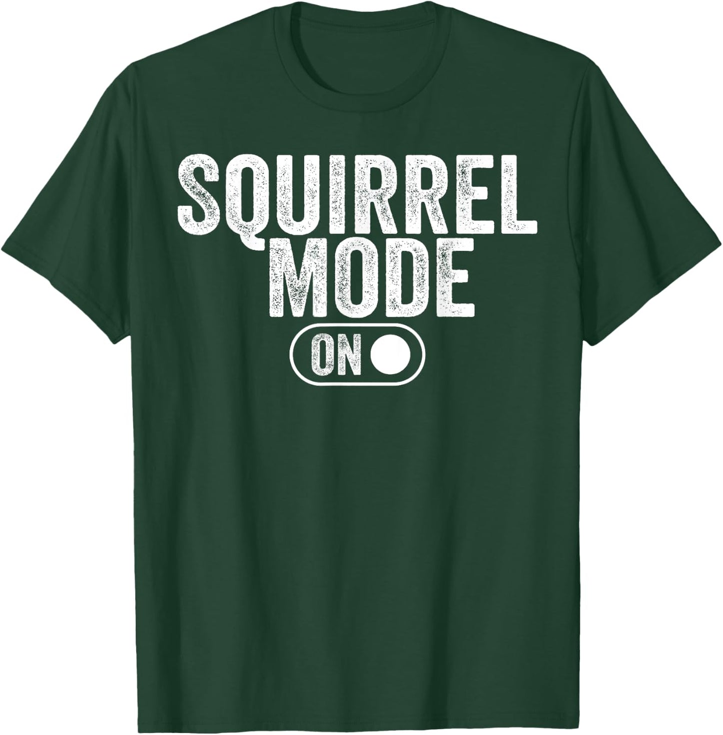 Squirrel Mode On Costume Funny Nut Gatherer Idea Animal T-Shirt - T-Shirt | Forest