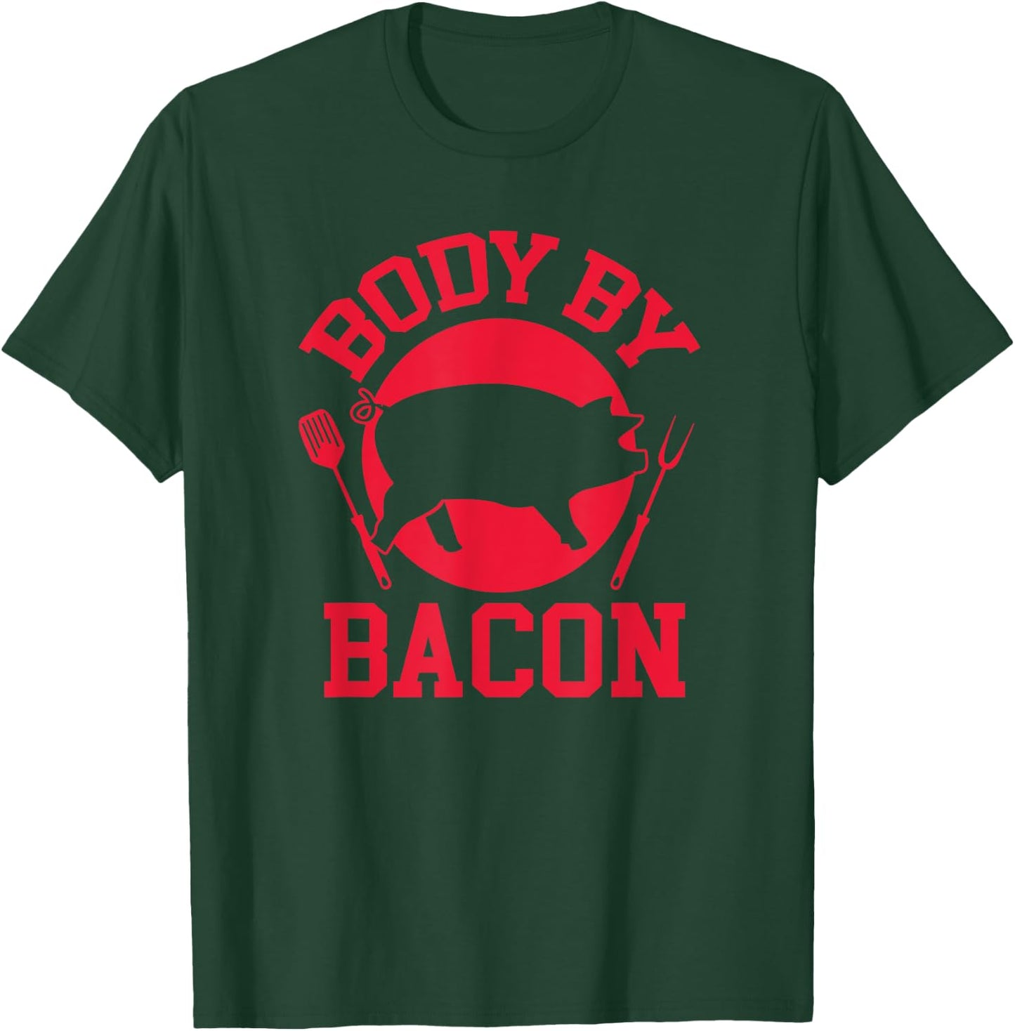 Body By Bacon Funny Keto Carnivore Food T-Shirt - T-Shirt | Forest