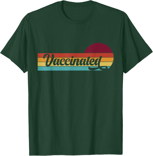 Vaccinated Retro Sunset Pro Vaccination Immunization T-Shirt - T-Shirt | Forest