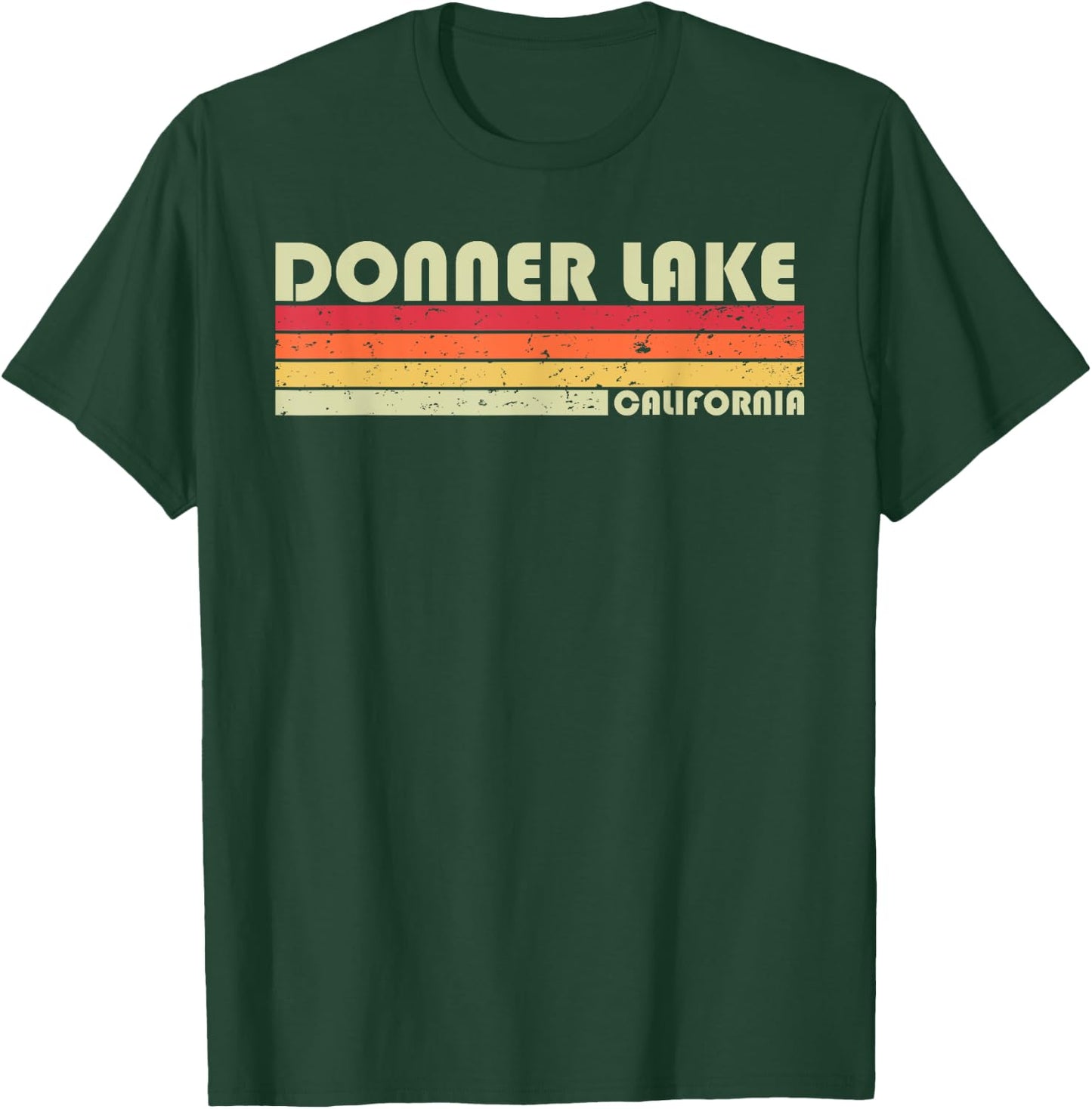 DONNER LAKE CALIFORNIA Funny Fishing Camping Summer Gift T-Shirt - T-Shirt | Forest