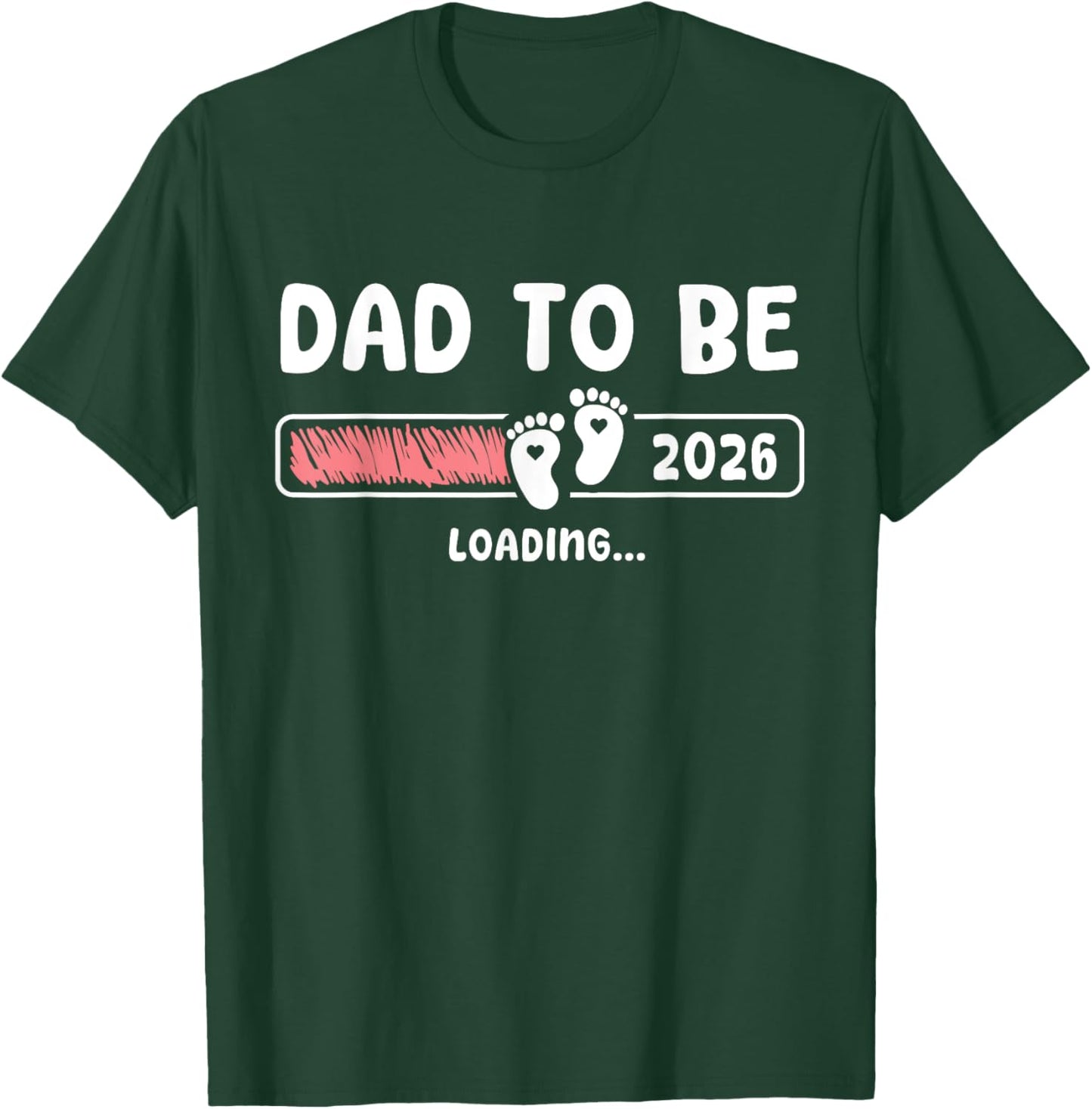 Dad To Be 2026 Dad est 2026 Daddy To Be Promoted to Daddy T-Shirt - T-Shirt | Forest