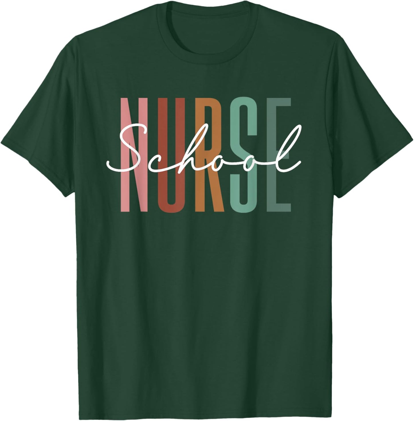 School Nurse Appreciation Nursing Nurse Day & Nurse Week T-Shirt - T-Shirt | Forest