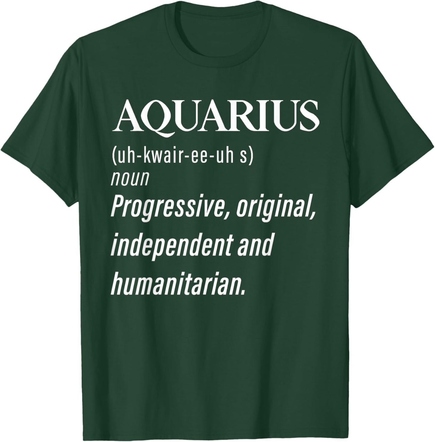Aquarius Definition February Birthday Zodiac Gifts Aquarious T-Shirt - T-Shirt | Forest