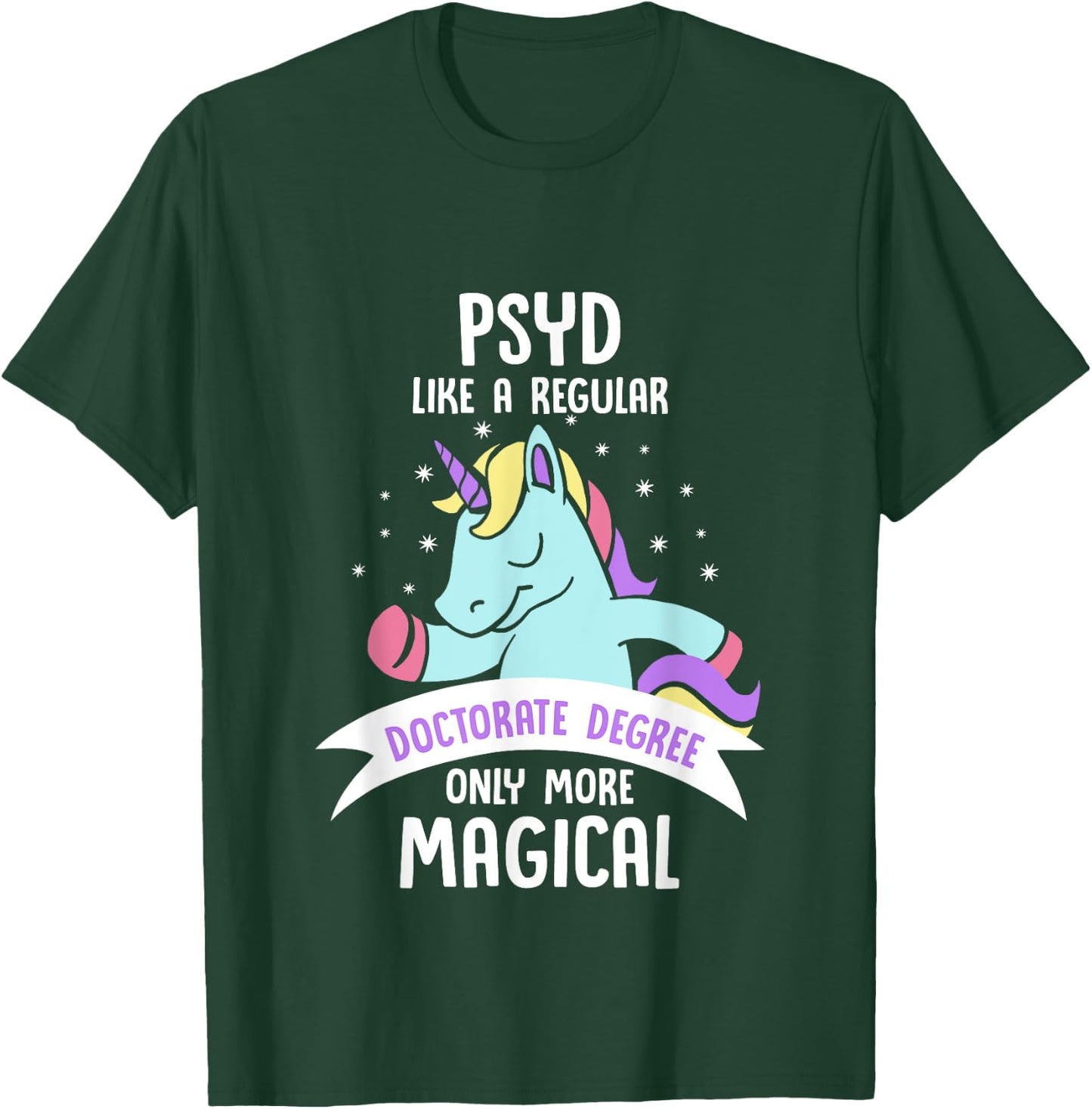 PsyD Doctor of Psychology Magical Doctorate Graduation T-Shirt - T-Shirt | Forest