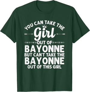 Girl Out Of BAYONNE NJ NEW JERSEY Gift Funny Home Roots USA T-Shirt - T-Shirt | Forest