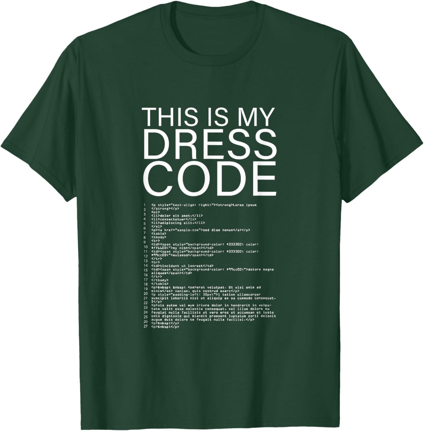 This Is My Dress Code motif T-Shirt - T-Shirt | Forest