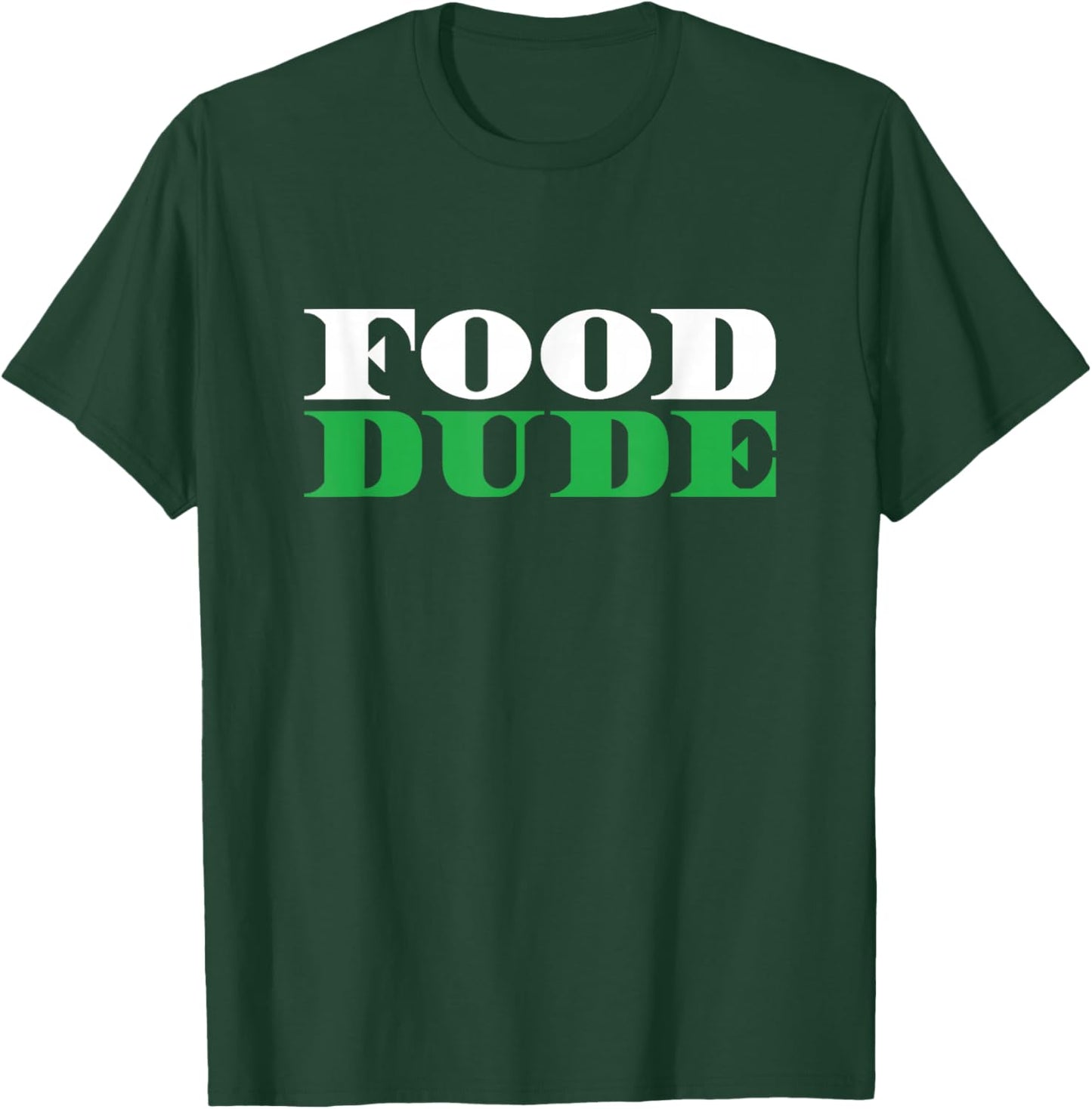 Food Dude | Kitchen Cooking Culinary | Cook Chef T-Shirt - T-Shirt | Forest