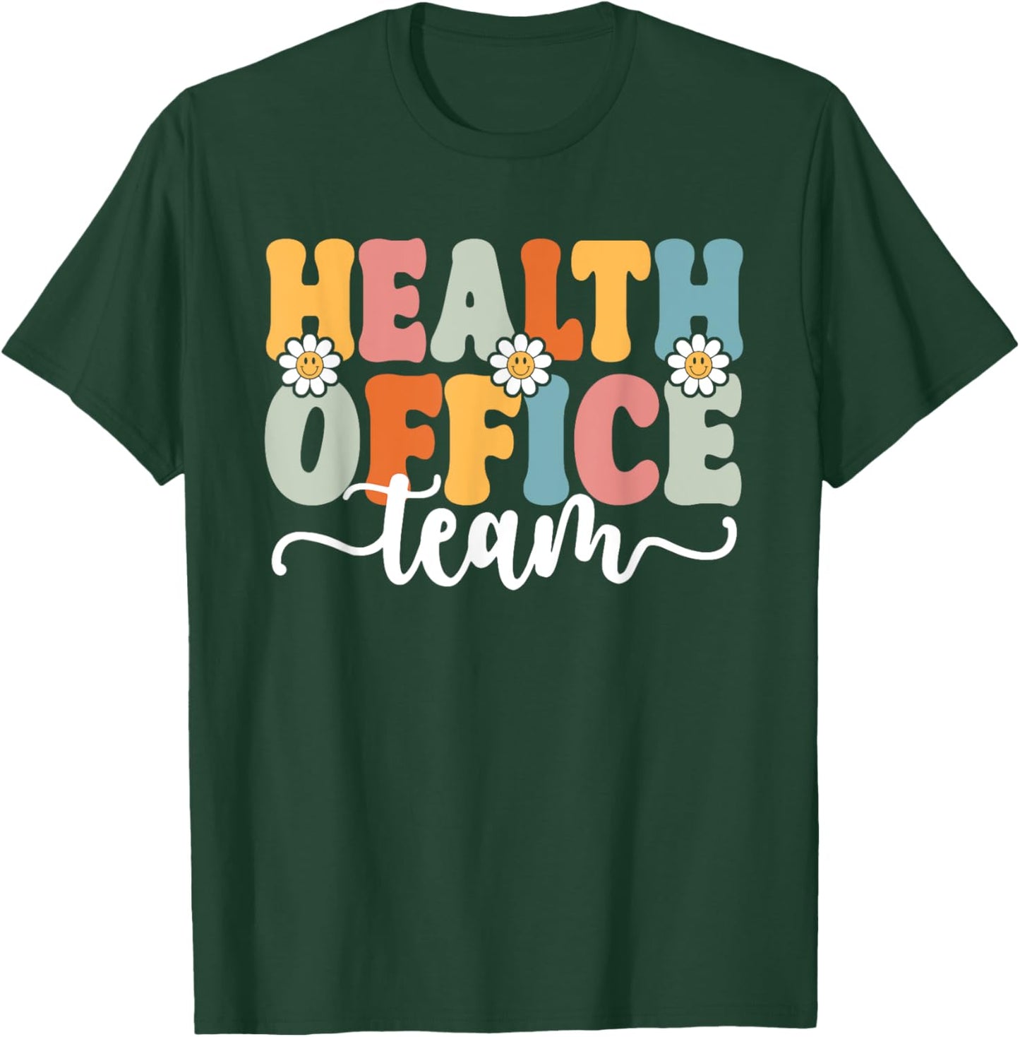 Health Office Team Back To School Teachers Students Women T-Shirt - T-Shirt | Forest