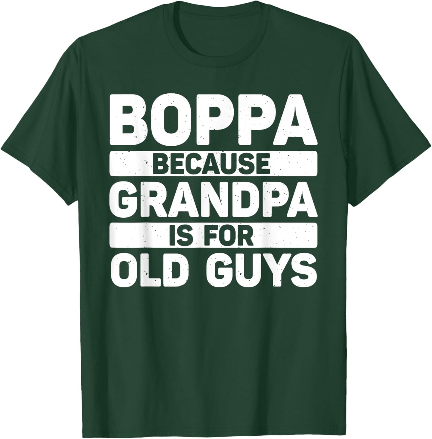 Boppa Design For Grandpa From Grandkids Father's Day Boppa T-Shirt - T-Shirt | Forest