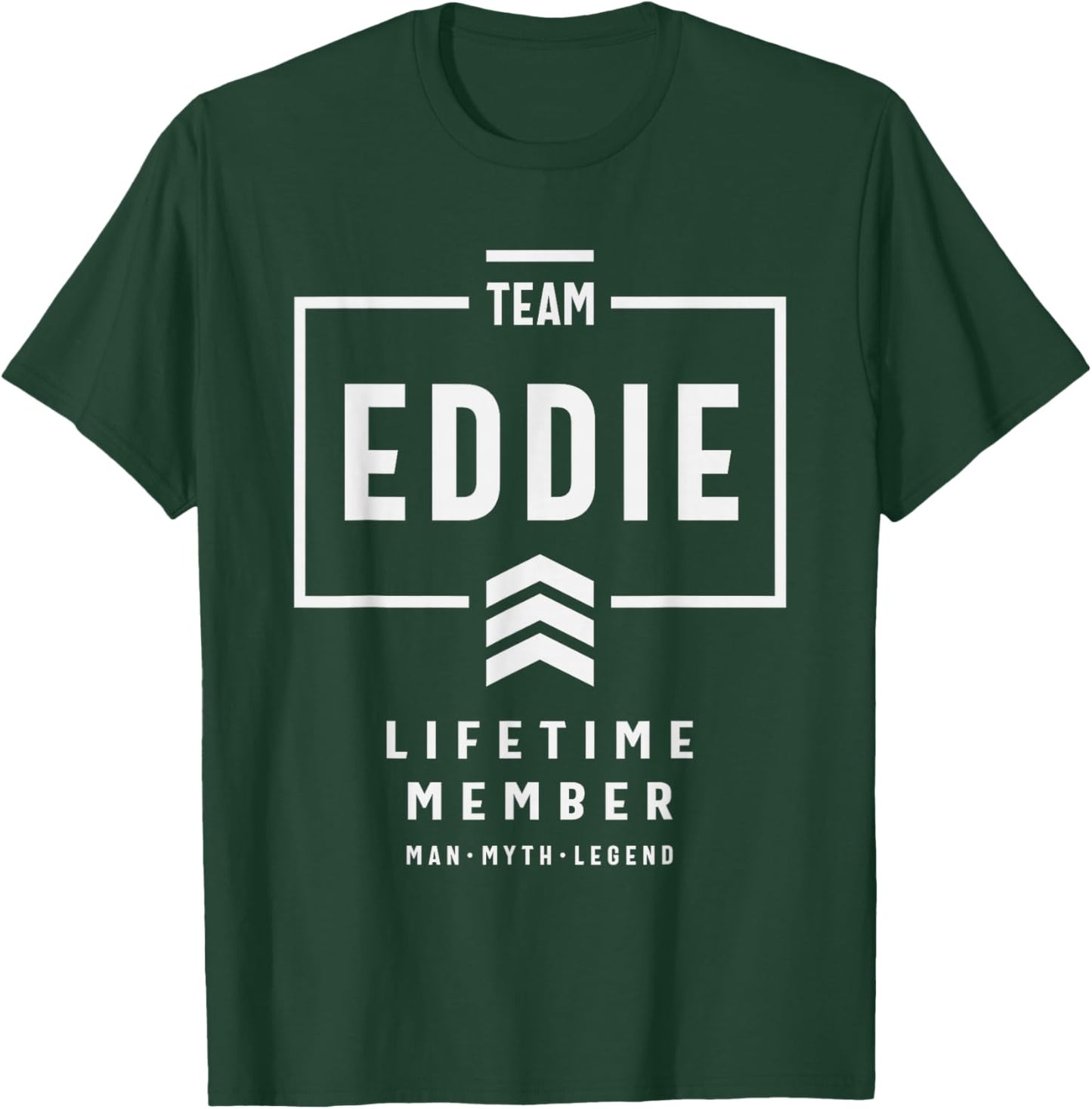 Team Eddie Lifetime Member Funny Name Eddie T-Shirt - T-Shirt | Forest