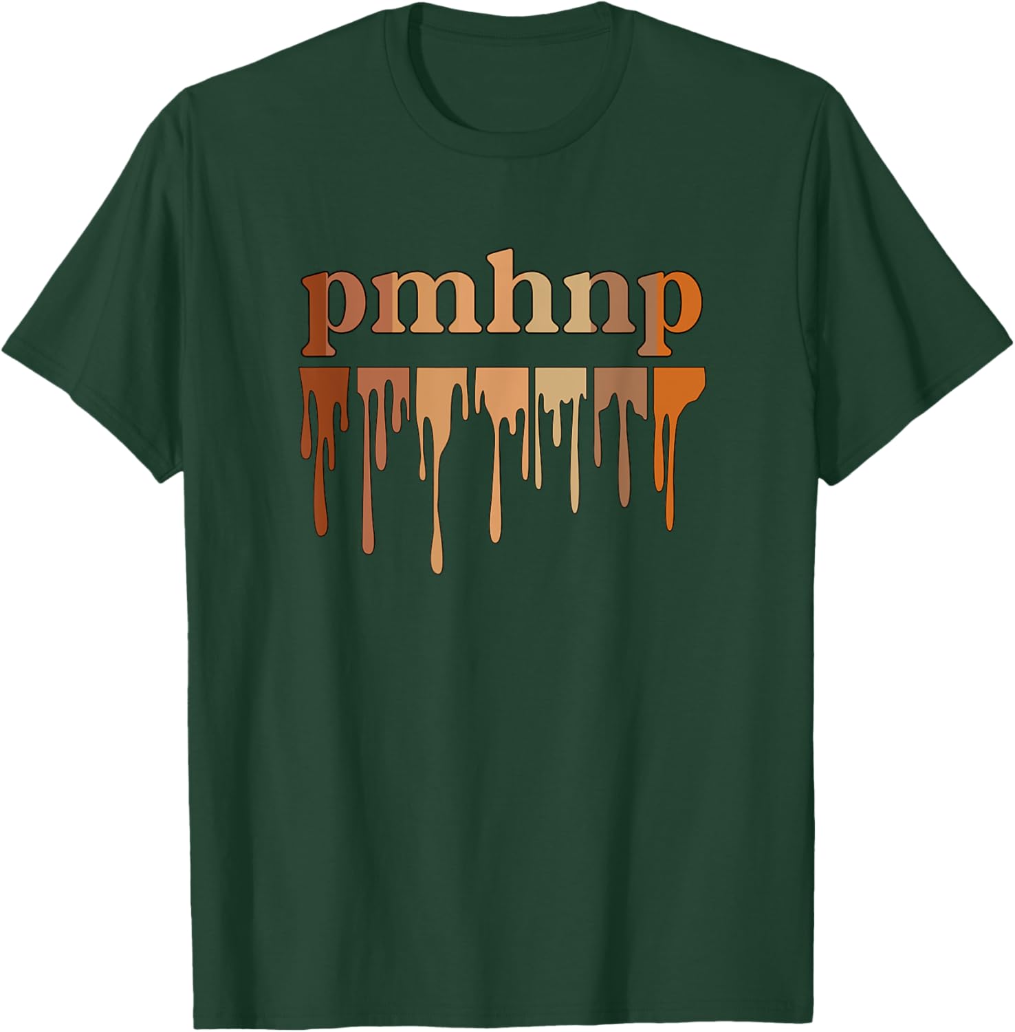 Black PMHNP Psychiatric Mental Health Nurse Practitioner T-Shirt - T-Shirt | Forest