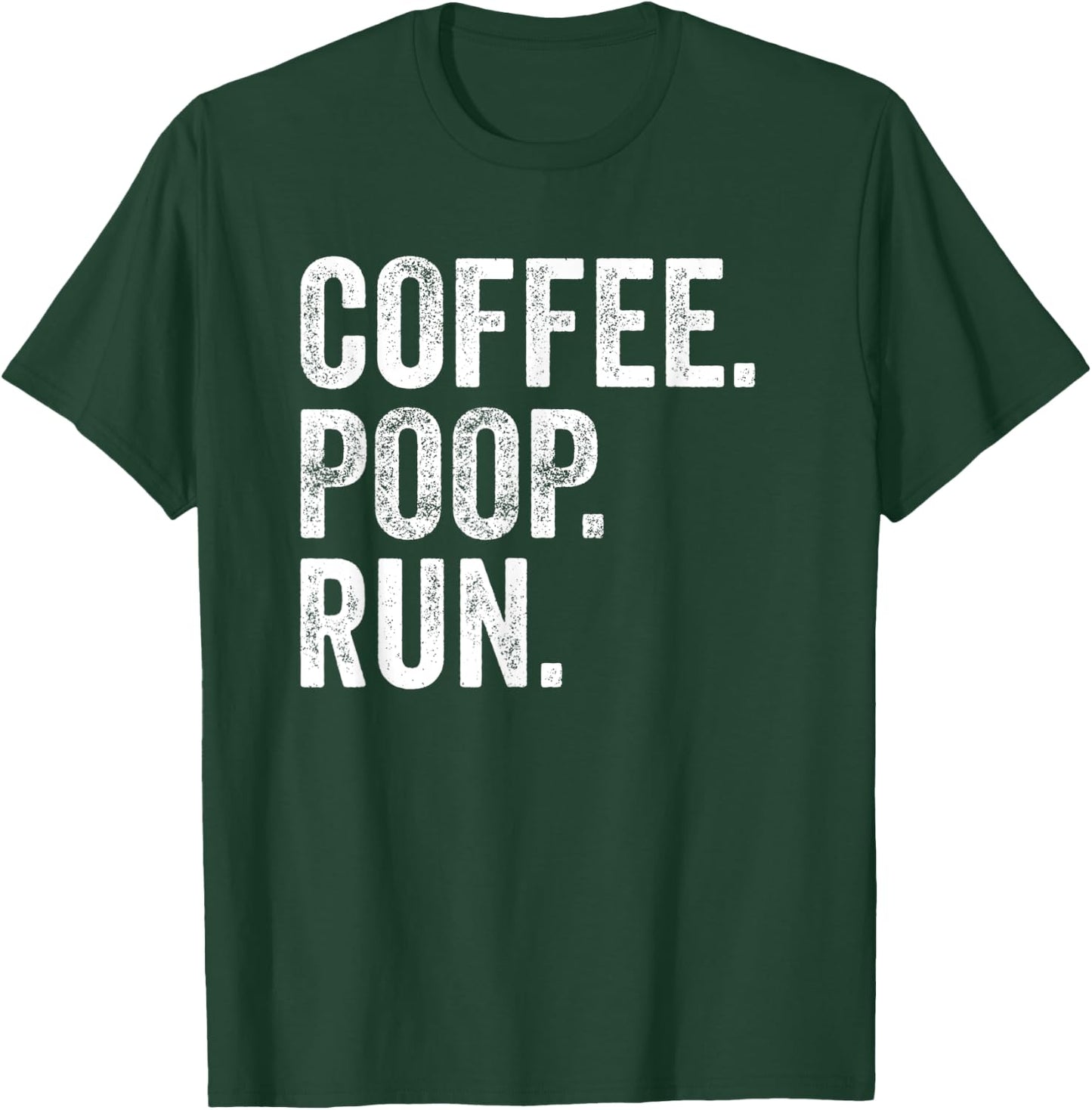 Coffee Poop Run Funny Trail Running Graphic T-Shirt - T-Shirt | Forest