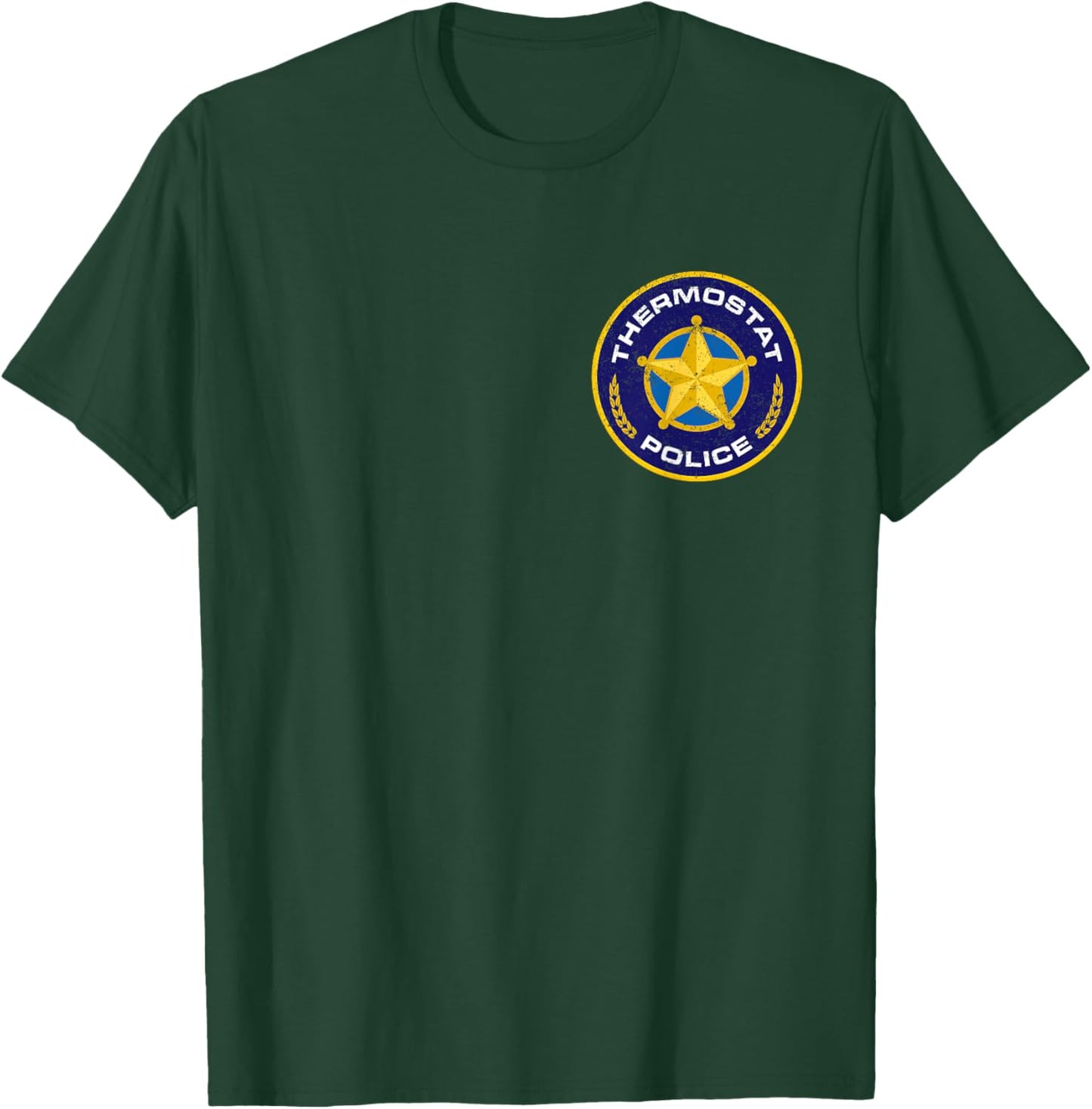 Funny Thermostat Police Father's Day Funny Thermostat Dad T-Shirt - T-Shirt | Forest