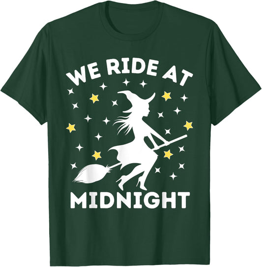 We Ride At Midnight Funny Halloween Witch Broom Costume T-Shirt - T-Shirt | Forest