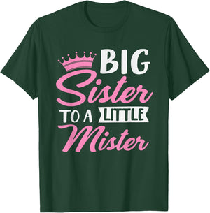 Big Sister To A Little Mister Cute Family Gender Reveal T-Shirt - T-Shirt | Forest