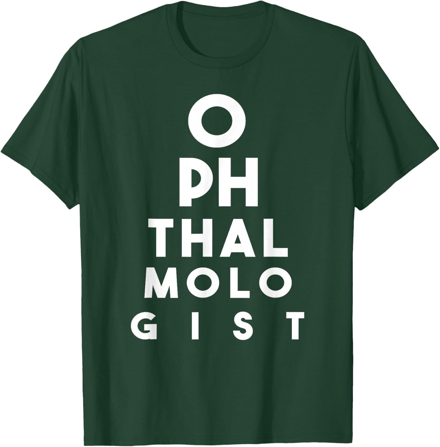 Ophthalmologist Funny Gift women doctors shirt T-Shirt - T-Shirt | Forest
