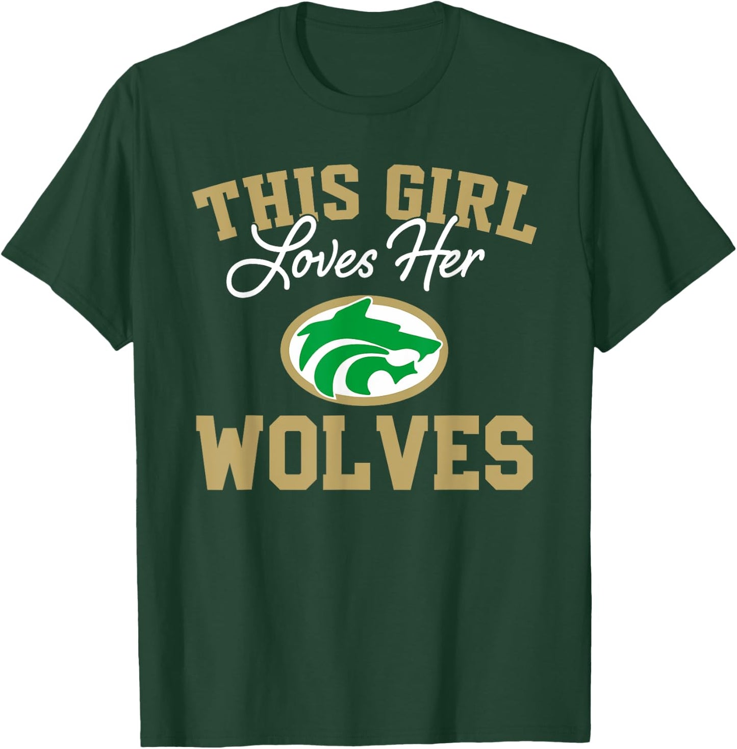 Buford Wolves Logo This Girl Loves Her HS T-Shirt - T-Shirt | Forest