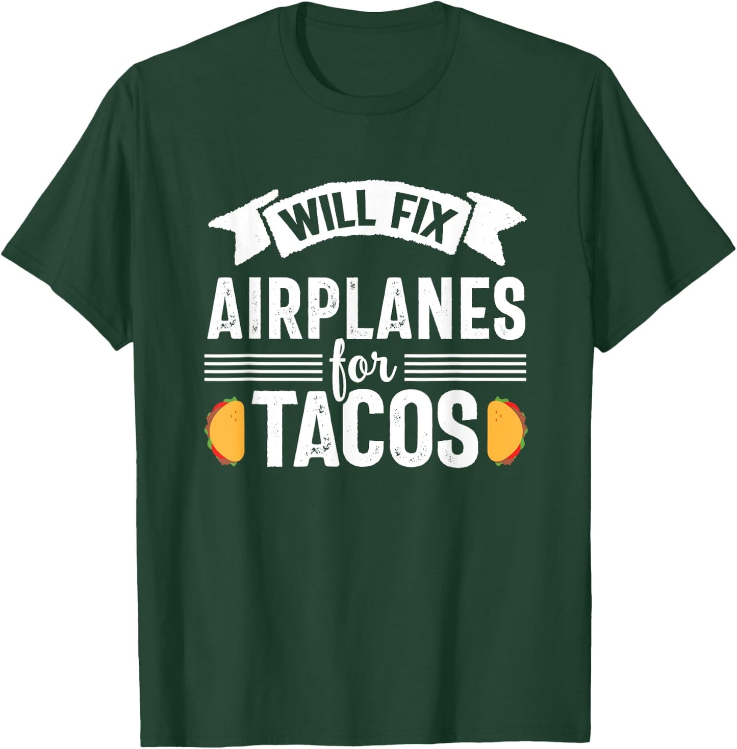 Fix Airplanes for Tacos Airplane Aircraft Mechanic Men T-Shirt - T-Shirt | Forest