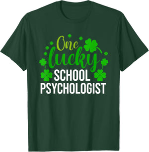 One Lucky School Psychologist Men Women St Patricks Day T-Shirt - T-Shirt | Forest