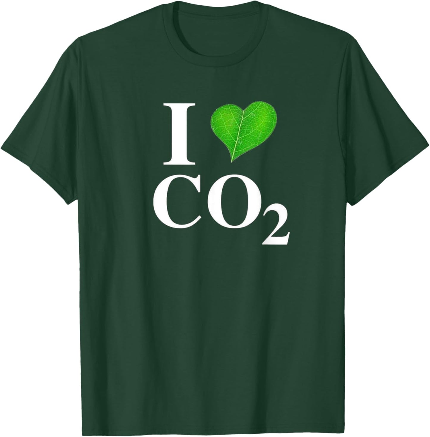 I Love Co2 Carbon Dioxide Climate Change Hoax Global Warming T-Shirt - T-Shirt | Forest