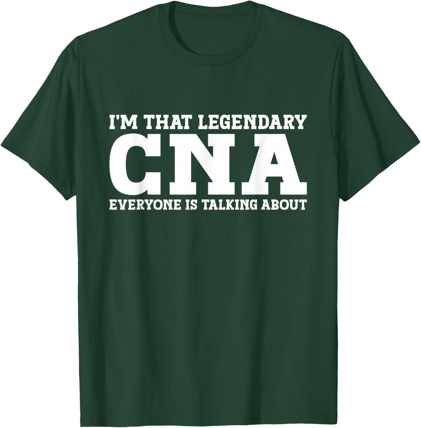 CNA Job Title Employee Funny Worker Profession CNA T-Shirt - T-Shirt | Forest