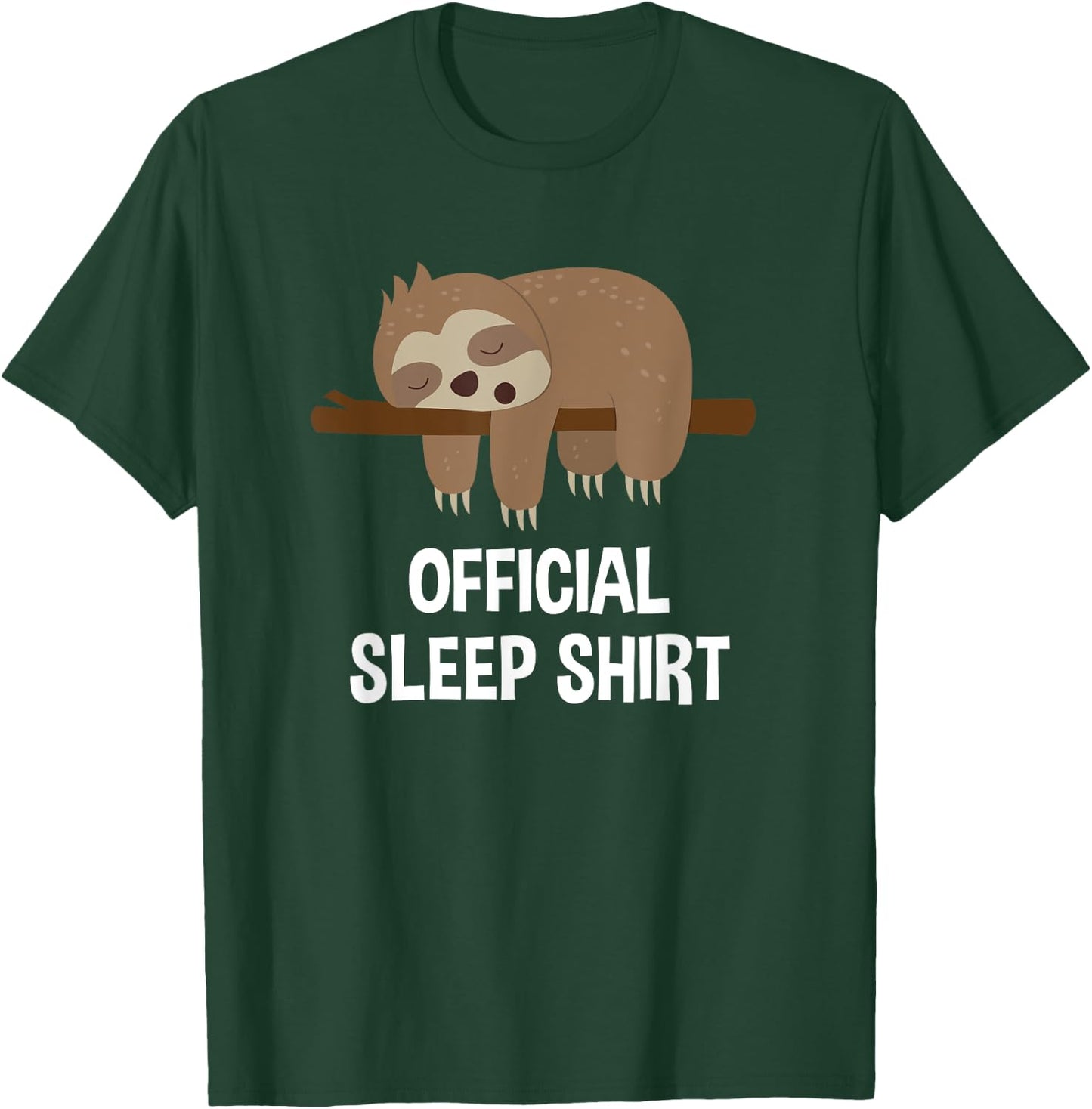 Official pajamas nightgown sloth gift T-Shirt - T-Shirt | Forest