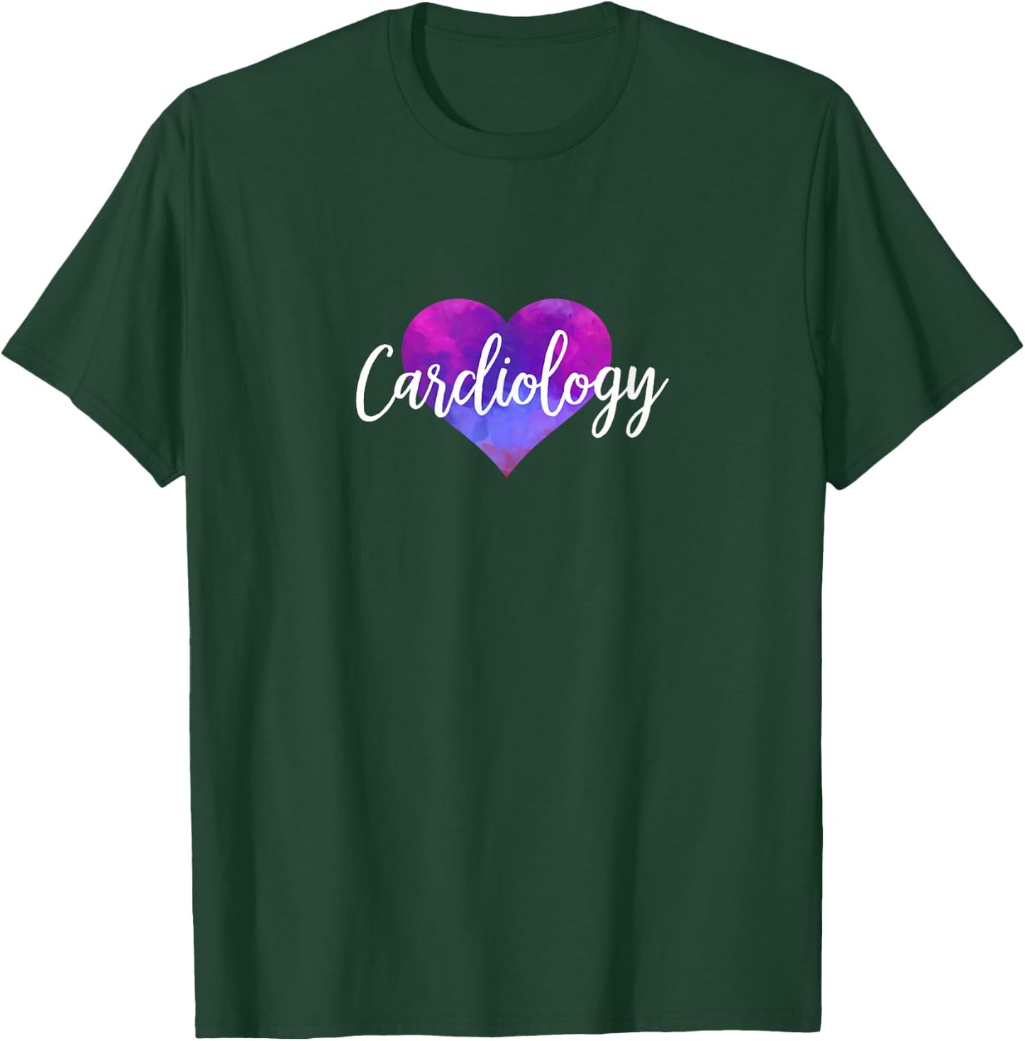 Cardiologist, Cardiovascular Technologist, Cardiology Nurse T-Shirt - T-Shirt | Forest
