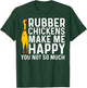 Funny Rubber Chicken Gift Men Women Rubber Chicken Costume T-Shirt - T-Shirt | Forest