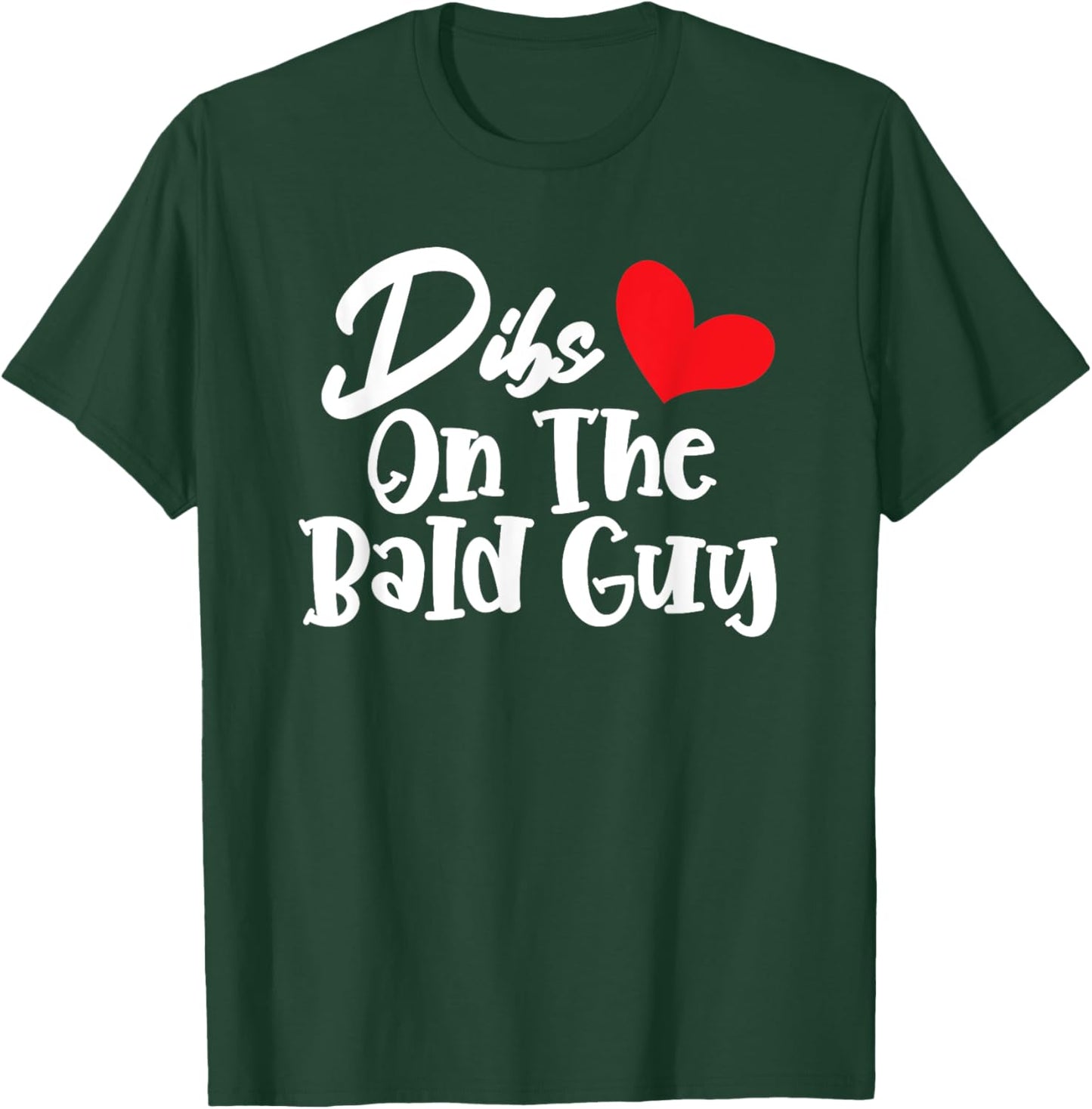 Dibs On The Bald Guy, Bald Headed Wife Girlfriend Boyfriend T-Shirt - T-Shirt | Forest