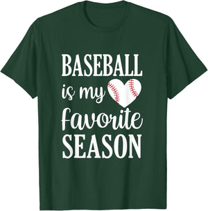 Baseball is My Favorite Season Baseball Lover T-Shirt - T-Shirt | Forest